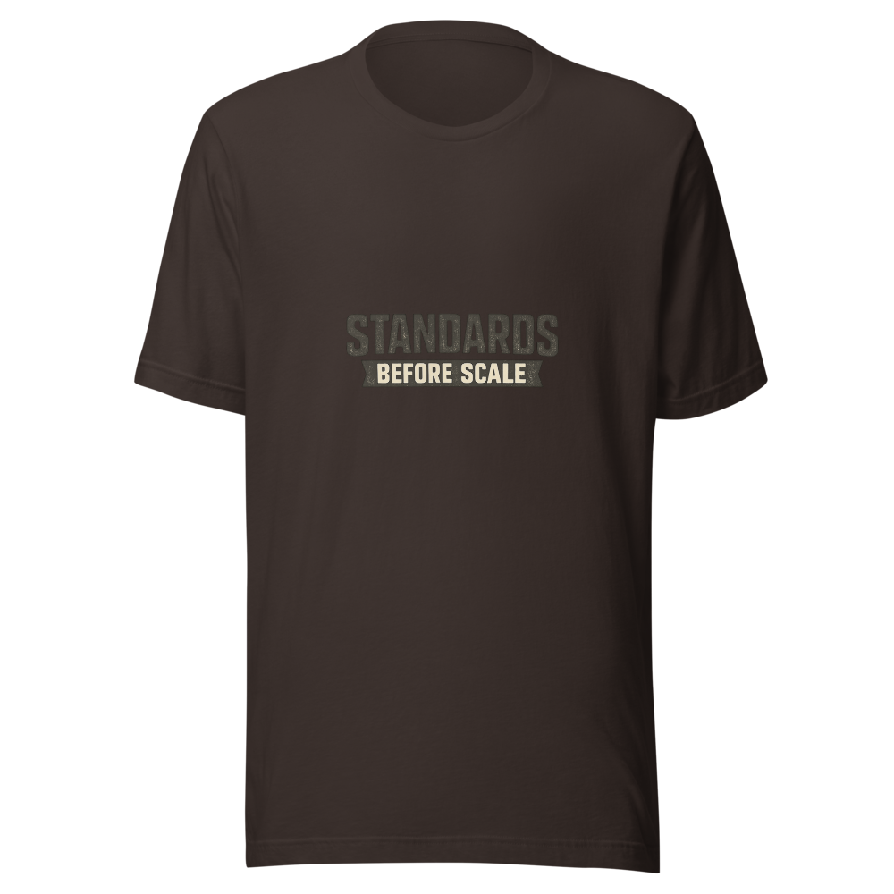 Standards Before Scale | Blue-Collar Work Ethic T-Shirt