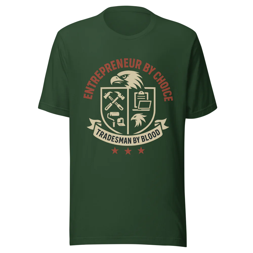Entrepreneur by Choice Tee – Blue-Collar Work Ethic T-Shirt