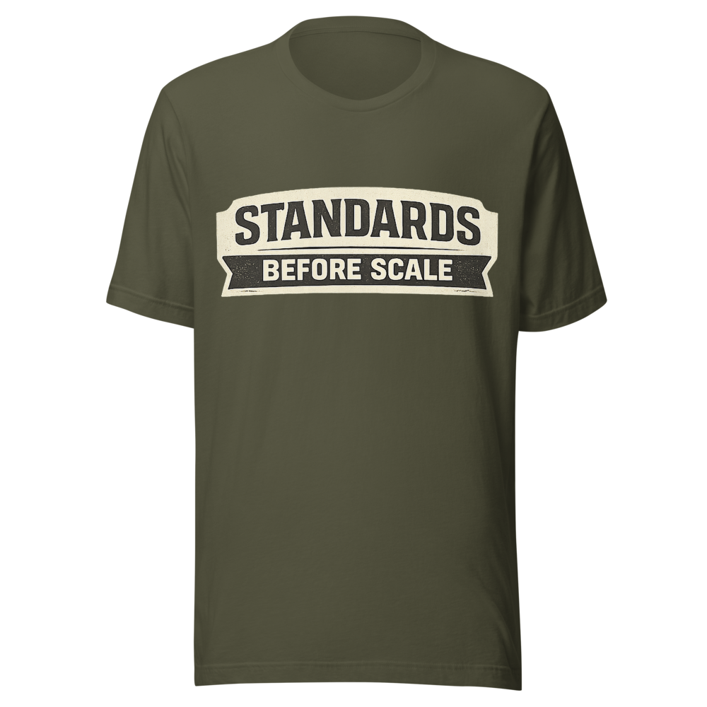 Standards Before Scale | Blue-Collar Entrepreneur T-Shirt
