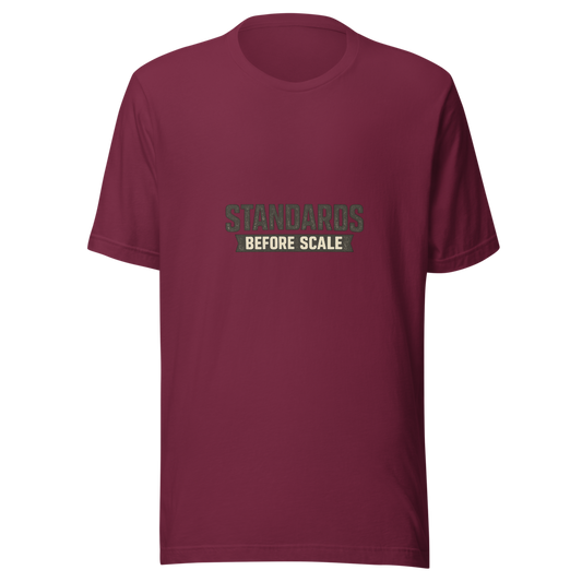 Maroon t-shirt with 'STANDARDS BEFORE SCALE' text on a white background