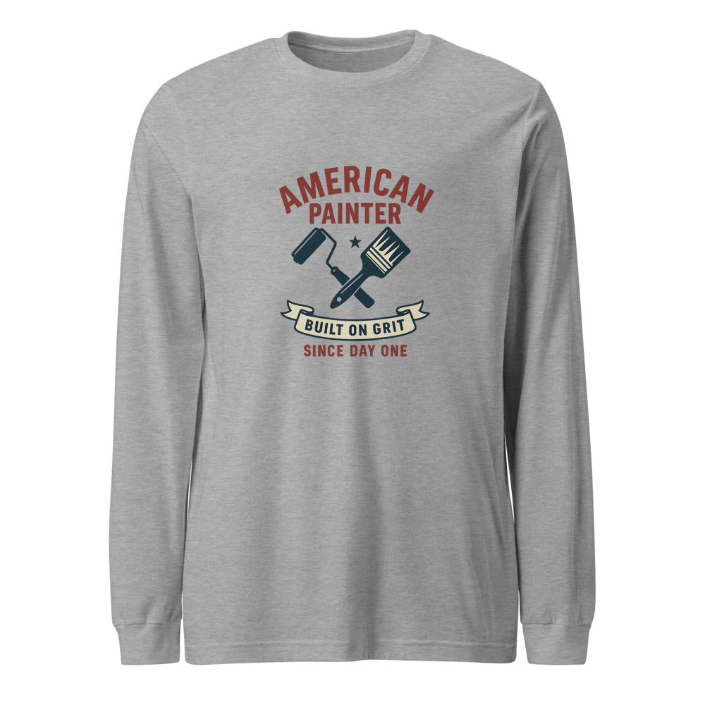 American Painter | Built on Grit Long Sleeve T-Shirt